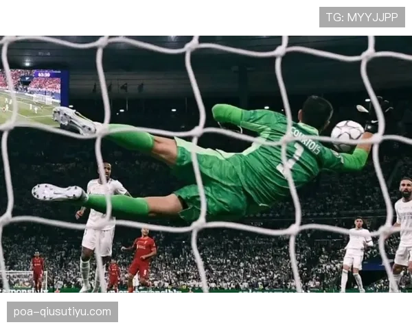 库尔图瓦高位逼抢压制对手射门，本赛季门将角色明显提升助力关键战防线稳定